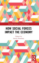 Book cover of: How Social Forces Impact the Economy. By: Steven Pressman
