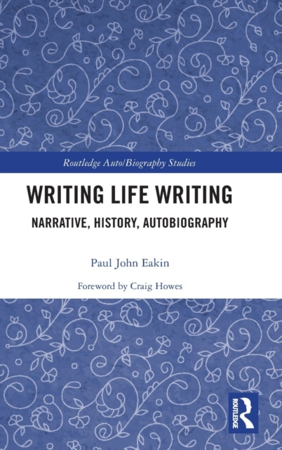 Book cover of: Writing Life Writing. By: Paul John Eakin