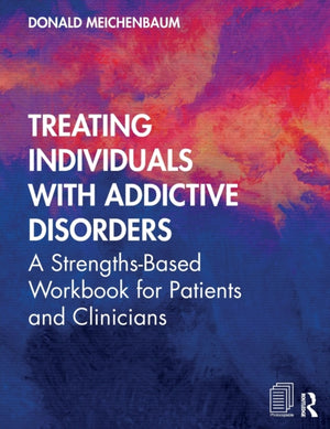 Treating Individuals with Addictive Disorders