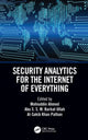Book cover of: Security Analytics for the Internet of Everything. By: Al-Sakib Khan Pathan