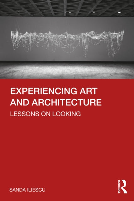 Book cover of: Experiencing Art and Architecture