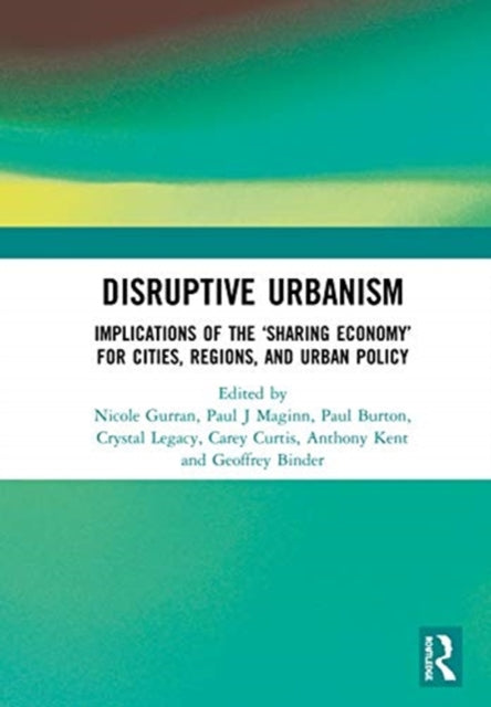 Book cover of: Disruptive Urbanism. By: Nicole Gurran