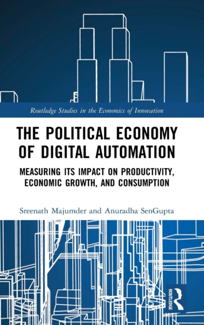 Book cover of: Political Economy of Digital Automation. By: Sreenath Majumder