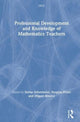Book cover of: Professional Development and Knowledge of Mathematics Teachers. By: Stefan Zehetmeier