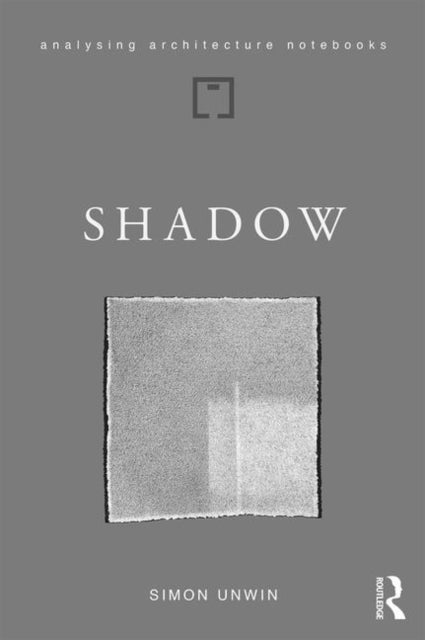 Book cover of: Shadow. By: Simon Unwin