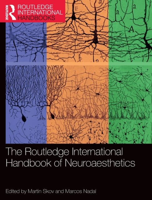 Book cover of: Routledge International Handbook of Neuroaesthetics. By: Marcos Nadal