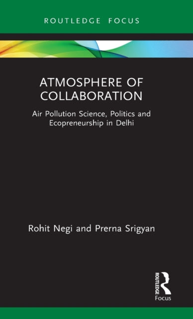 Book cover of: Atmosphere of Collaboration. By: Rohit Negi