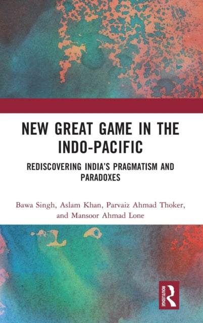 Book cover of: New Great Game in the Indo-Pacific