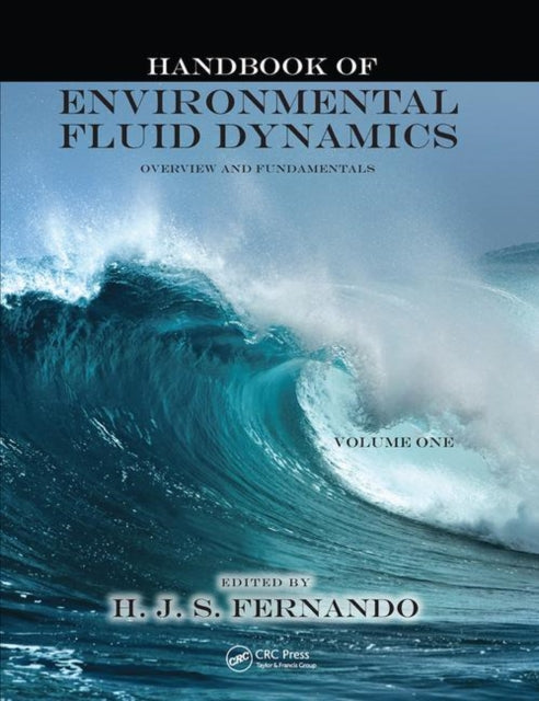 Book cover of: Handbook of Environmental Fluid Dynamics, Volume One. By: Harindra Joseph Fernando