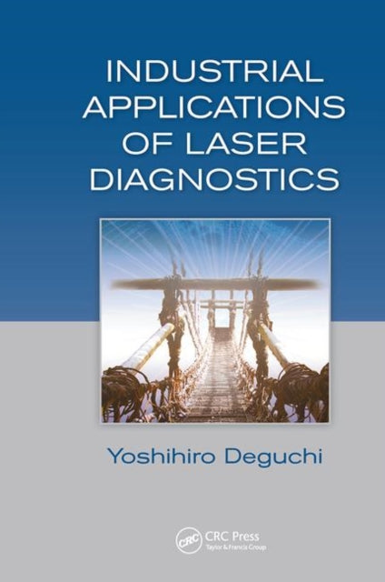 Book cover of: Industrial Applications of Laser Diagnostics