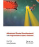 Book cover of: Advanced Game Development with Programmable Graphics Hardware