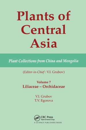 Plants of Central Asia - Plant Collection from China and Mongolia, Vol. 7