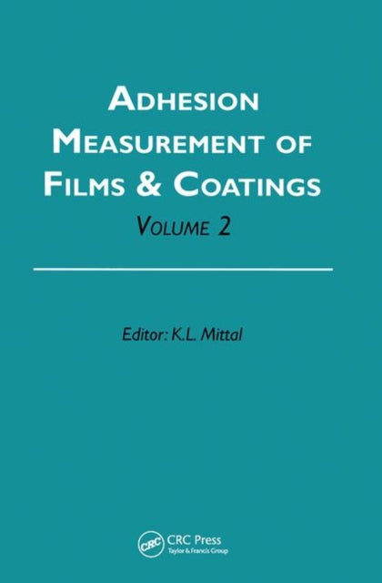 Book cover of: Adhesion Measurement of Films and Coatings, Volume 2