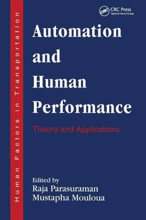 Automation and Human Performance