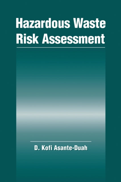 Book cover of: Hazardous Waste Risk Assessment
