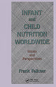 Book cover of: Infant and Child Nutrition Worldwide