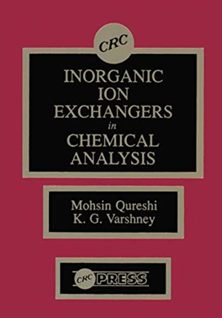 Book cover of: Inorganic Ion Exchangers in Chemical Analysis. By: Moshin Qureshi