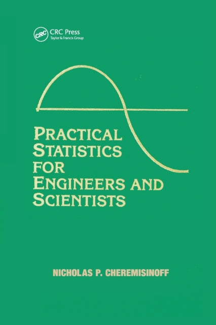Practical Statistics for Engineers and Scientists