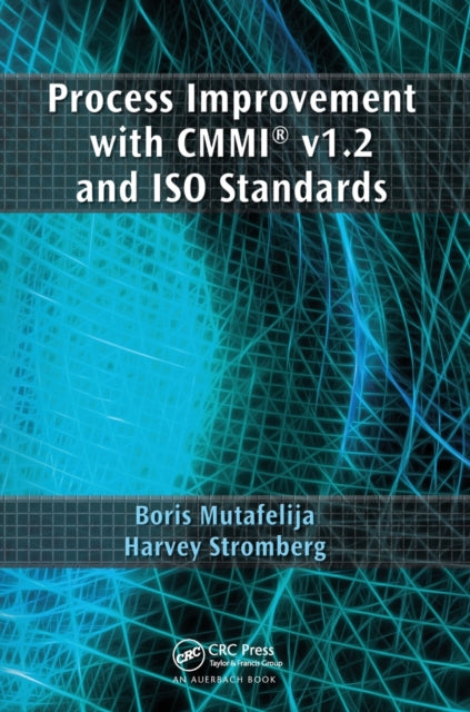Book cover of: Process Improvement with CMMI v1.2 and ISO Standards