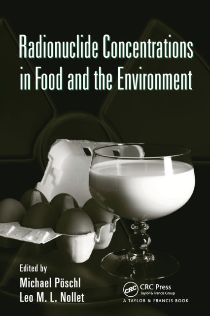 Book cover of: Radionuclide Concentrations in Food and the Environment