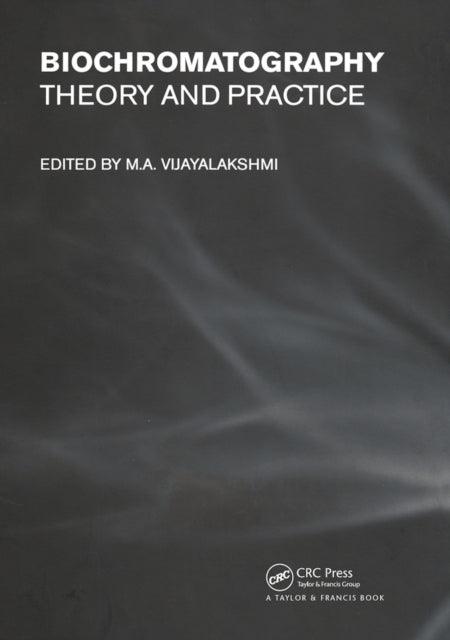 Book cover of: Biochromatography. By: M. A. Vijayalakshmi