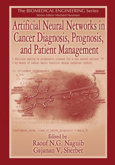 Book cover of: Artificial Neural Networks in Cancer Diagnosis, Prognosis, and Patient Management
