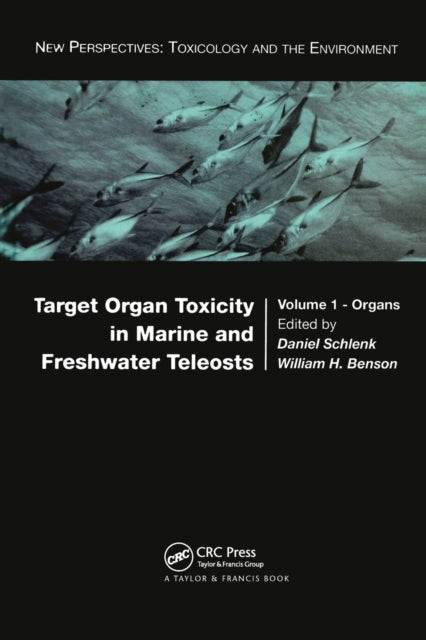 Book cover of: Target Organ Toxicity in Marine and Freshwater Teleosts