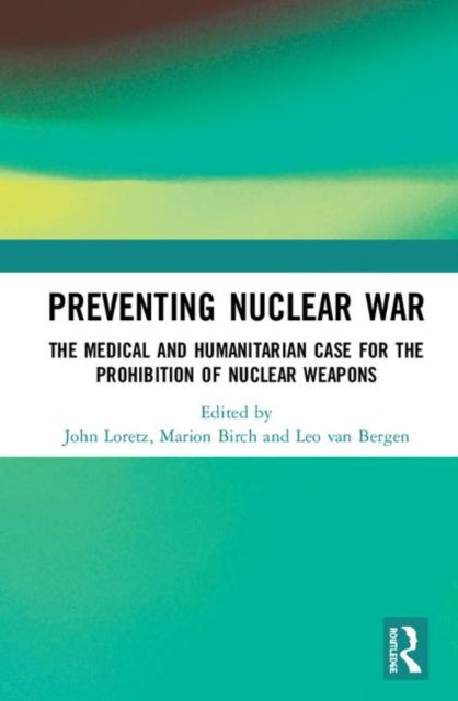 Book cover of: Preventing Nuclear War. By: John Loretz