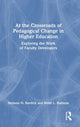 Book cover of: At the Crossroads of Pedagogical Change in Higher Education. By: Melanie N. Burdick