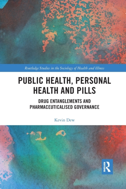 Book cover of: Public Health, Personal Health and Pills