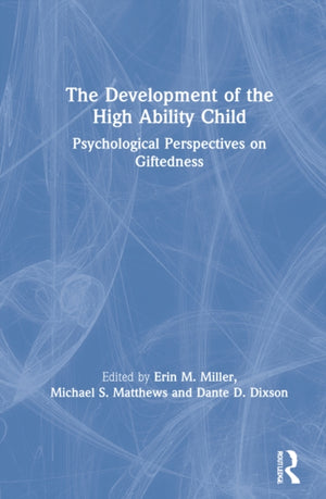 The Development of the High Ability Child