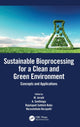 Book cover of: Sustainable Bioprocessing for a Clean and Green Environment. By: M. Jerold