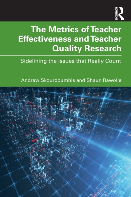Book cover of: Metrics of Teacher Effectiveness and Teacher Quality Research