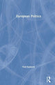 Book cover of: European Politics. By: Paul Kubicek