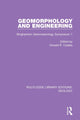 Book cover of: Geomorphology and Engineering. By: Donald Robert Coates
