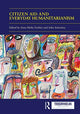 Book cover of: Citizen Aid and Everyday Humanitarianism. By: Anke Schwittay