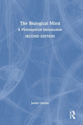 The Biological Mind