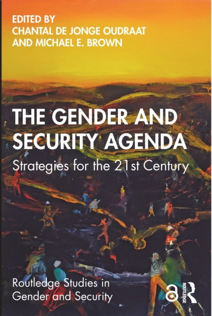 Book cover of: Gender and Security Agenda. By: Chantal de Jonge Oudraat