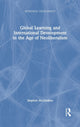 Book cover of: Global Learning and International Development in the Age of Neoliberalism. By: Stephen McCloskey
