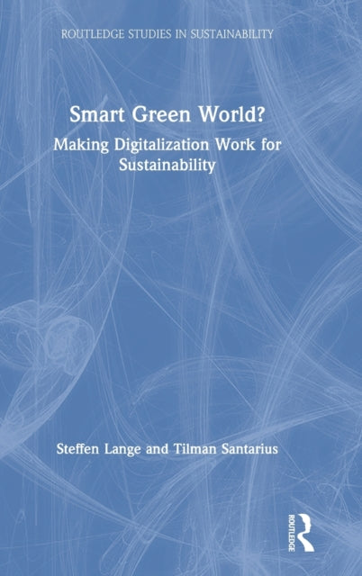Book cover of: Smart Green World?. By: Steffen Lange