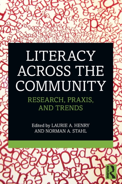 Book cover of: Literacy Across the Community. By: Laurie A. Henry