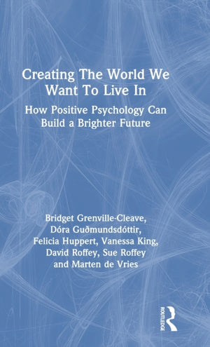 Creating The World We Want To Live In
