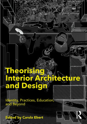 Theorising Interior Architecture and Design