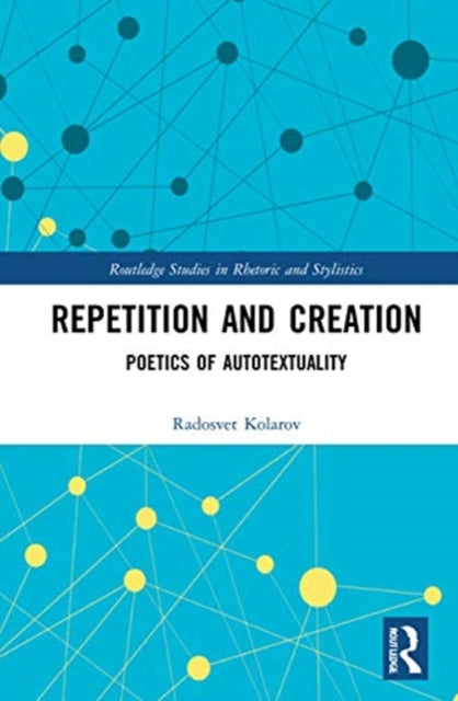 Book cover of: Repetition and Creation. By: Radosvet Kolarov