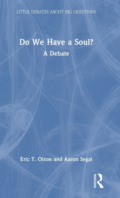 Book cover of: Do We Have a Soul?. By: Eric T. Olson