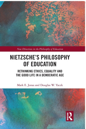 Nietzsche’s Philosophy of Education