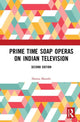 Book cover of: Prime Time Soap Operas on Indian Television. By: Shoma Munshi