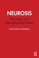 Book cover of: Neurosis. By: Wolfgang Giegerich