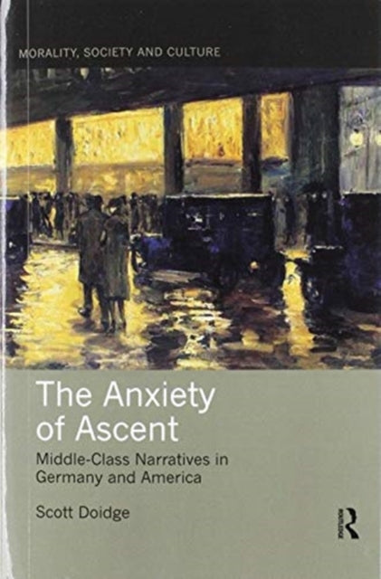 Book cover of: Anxiety of Ascent