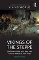 Book cover of: Vikings of the Steppe. By: Csete Katona